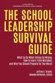 The School Leadership Survival Guide, 
