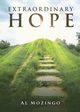 Extraordinary Hope, Al Mozingo
