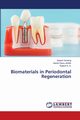Biomaterials in Periodontal Regeneration, Varadraj Satwik
