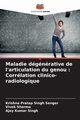 Maladie dgnrative de l'articulation du genou, Senger Krishna Pratap Singh