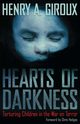 Hearts of Darkness, Giroux Henry A.