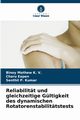 Reliabilitt und gleichzeitige Gltigkeit des dynamischen Rotatorenstabilittstests, Mathew K. V. Binoy