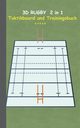 3D Rugby 2 in 1 Taktikboard und Trainingsbuch, Taane Theo von
