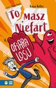 Tomasz Niefart Ofiara losu, Keller Kasia