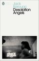 Desolation Angels, Kerouac 	Jack
