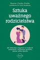 Sztuka uwanego rodzicielstwa, Clarke-Fields Hunter