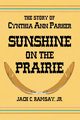 Sunshine on the Prairie, Ramsay Jack C.