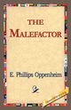 The Malefactor, Oppenheim E. Phillips