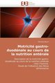 Motricit gastro-duodnale au cours de la nutrition entrale, BOUIN-M