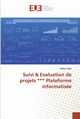 Suivi & Evaluation de projets *** Plateforme informatise, Gaye Abdou