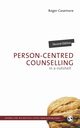 Person-Centred Counselling in a Nutshell, Casemore Roger