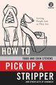 How to Pick Up a Stripper, Stevens Todd