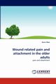 Wound Related Pain and Attachment in the Older Adults, Woo Kevin