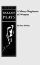 A Merry Regiment of Women, Shirley Rae