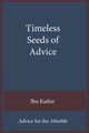 Timeless Seeds of Advice, Ibn Kathir