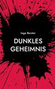 Dunkles Geheimnis, Beister Inge