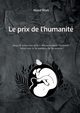Le prix de l'humanit, Wlek Maud
