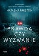 Prawda czy wyzwanie, Preston Natasha