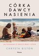 Crka dawcy nasienia. Jak poznaam 35 swoich braci i sistr, Bilton Chrysta