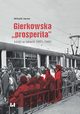 Gierkowska ?prosperita?, Jarno Witold