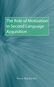 The Role of Motivation in Second Language Acquisition, Buckledee Steve