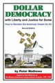 Dollar Democracy, Mathews Peter