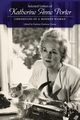 Selected Letters of Katherine Anne Porter, Porter Katherine Anne