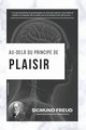 Au-del? du principe de plaisir, Freud Sigmund