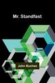 Mr. Standfast, Buchan John