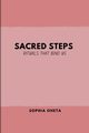 Sacred Steps, SOPHIA OHETA