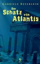 Der Schatz von Atlantis, Beyerlein Gabriele