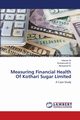 Measuring Financial Health Of Kothari Sugar Limited, M. Velavan