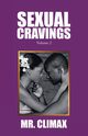 Sexual Cravings, Mr. Climax