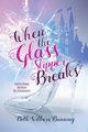 When the Glass Slipper Breaks, Banning Beth Withers