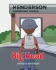 Big Head, Henderson Jimmesha