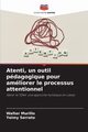 Atenti, un outil pdagogique pour amliorer le processus attentionnel, Murillo Walter