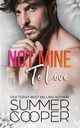 Not Mine To Love, Cooper Summer