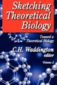 Sketching Theoretical Biology, Waddington C. H.