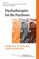 Psychotherapies for the Psychoses, 