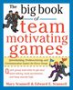 BIG BOOK TEAM-MOTIVTNG GAMES, SCANNELL