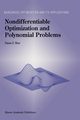 Nondifferentiable Optimization and Polynomial Problems, Shor N.Z.