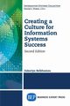 Creating a Culture for Information Systems Success, Second Edition, Belkhamza Zakariya