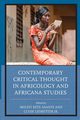 Contemporary Critical Thought in Africology and Africana Studies, 