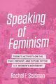 Speaking of Feminism, Seidman Rachel F.