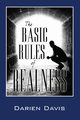 The Basic Rules of Realness, Davis Darien