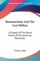 Beaumarchais And The Lost Million, Stille Charles J.