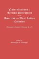 Naturalizations of Foreign Protestants in the American and West Indian Colonies. (Pursuant to Statute 13 George II, C.7), Giuseppi Montague S.