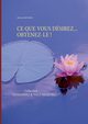 CE QUE VOUS DSIREZ... OBTENEZ-LE !, Mnard Martine