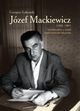 Jzef Mackiewicz, ukomski Grzegorz