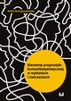 Elementy pragmatyki komunikatywistycznej w wykadach i wiczeniach, 